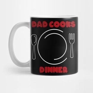 Dad Cooks Dinner Mug